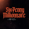Sixpenny Millionaire